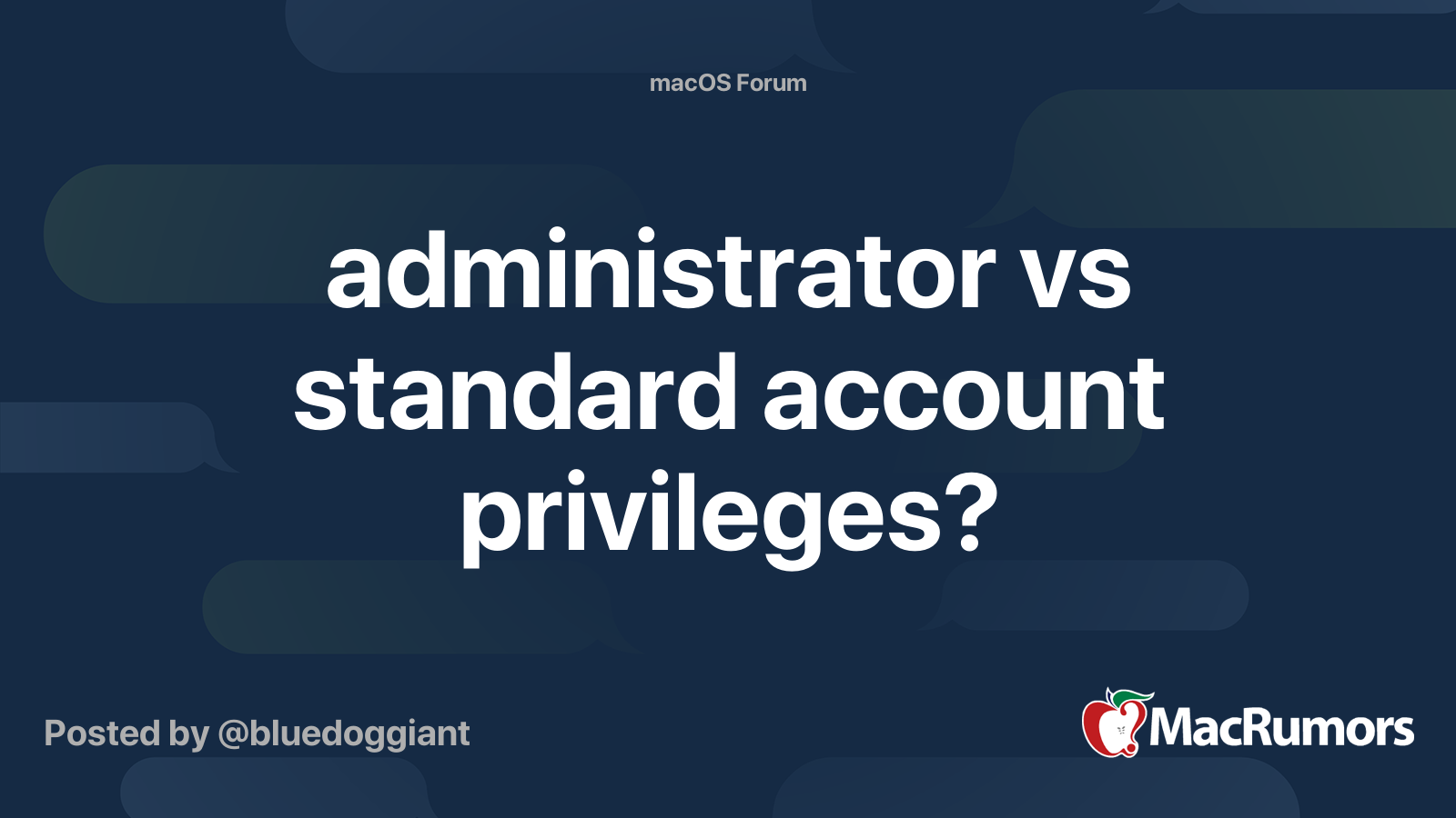 Administrator Vs Standard Account Privileges MacRumors Forums