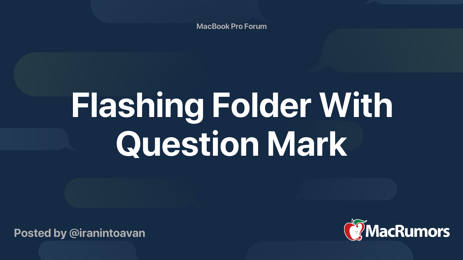 Flashing Folder With Question Mark MacRumors Forums