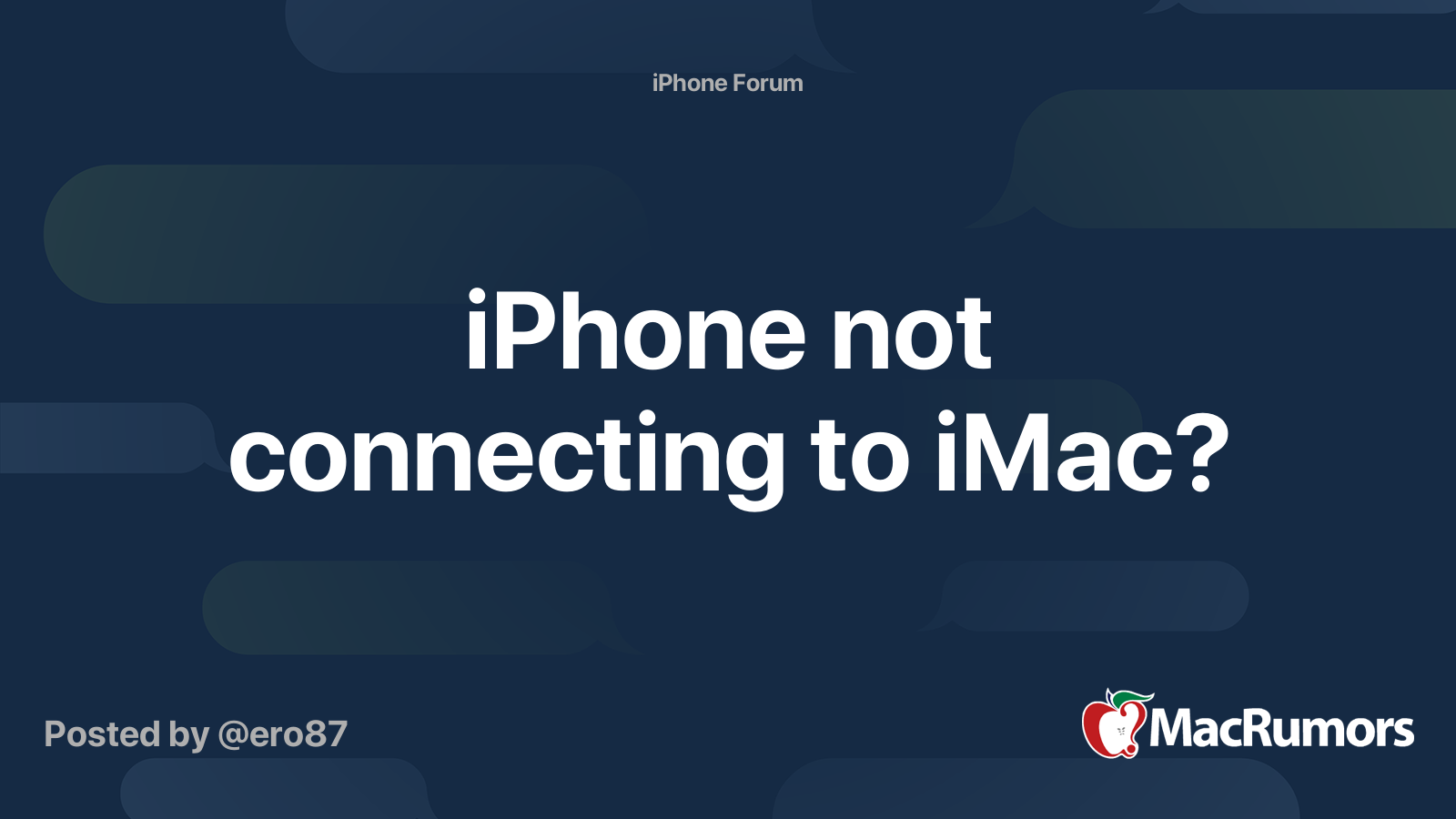 iPhone not connecting to iMac? | MacRumors Forums