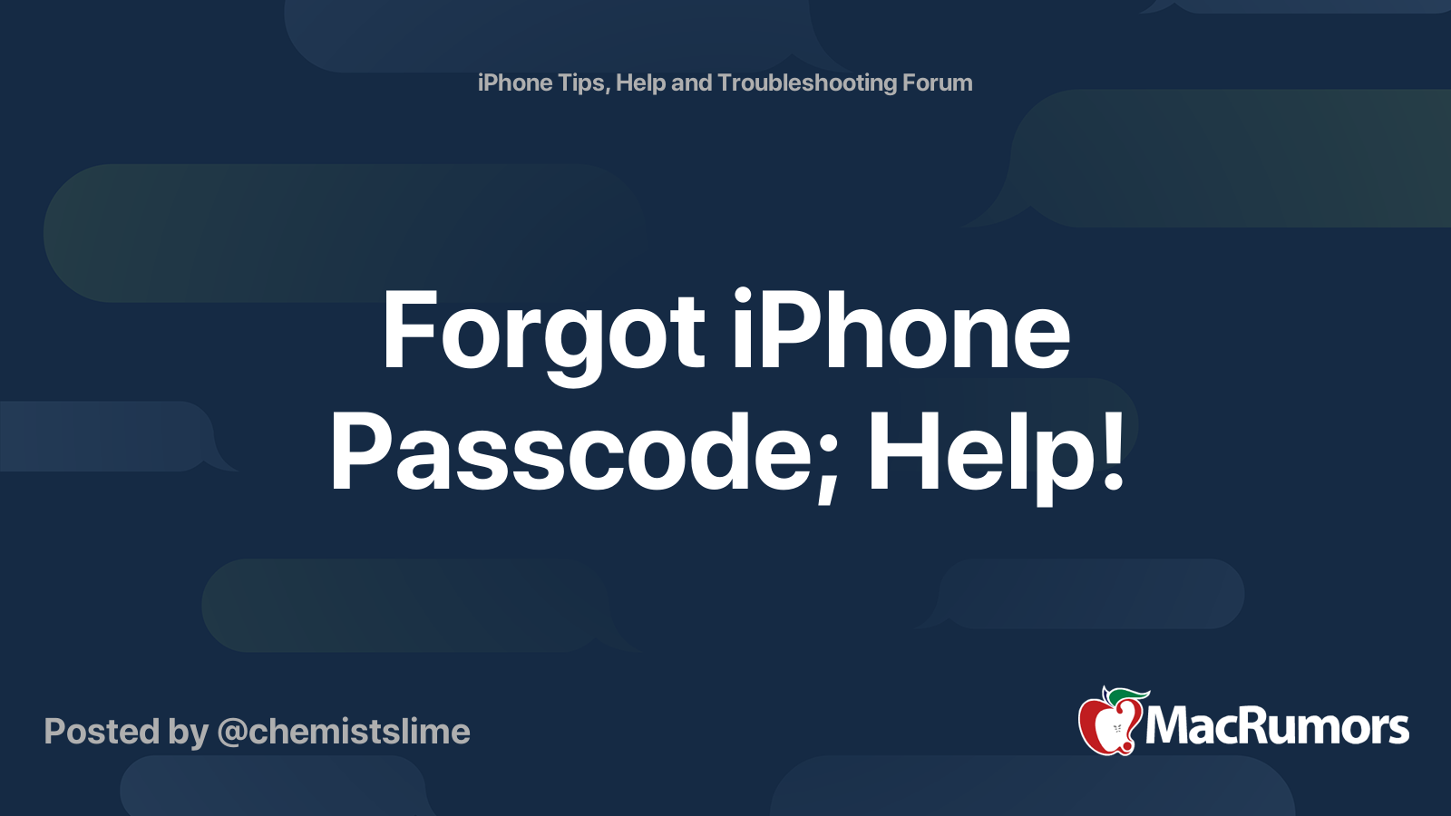 Forgot iPhone Passcode; Help! | MacRumors Forums