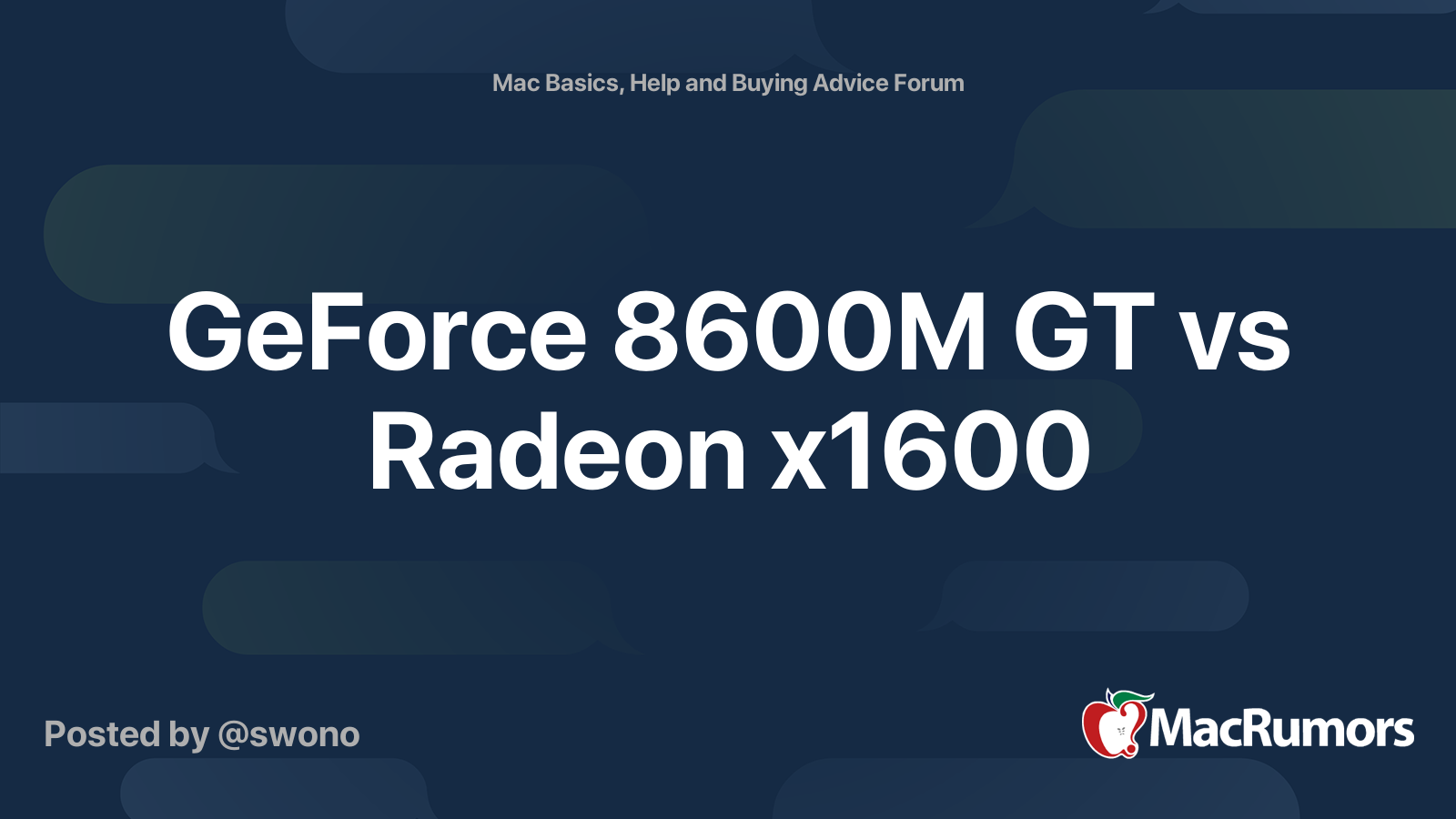 GeForce 8600M GT vs Radeon x1600 MacRumors Forums