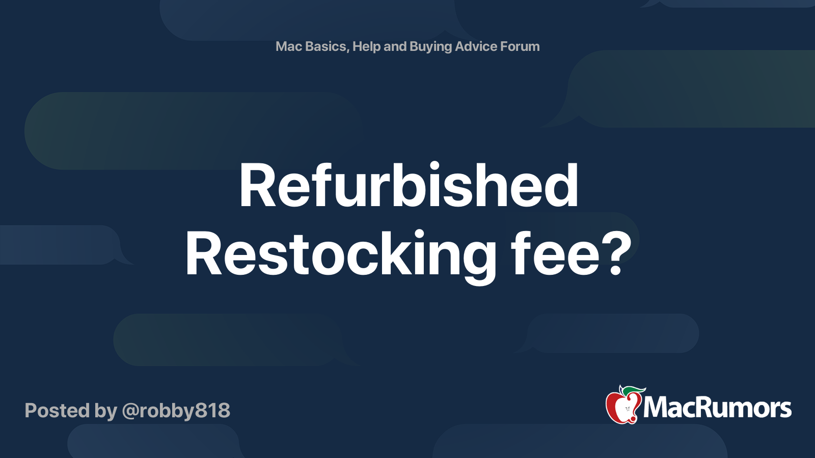 Refurbished Restocking fee? MacRumors Forums