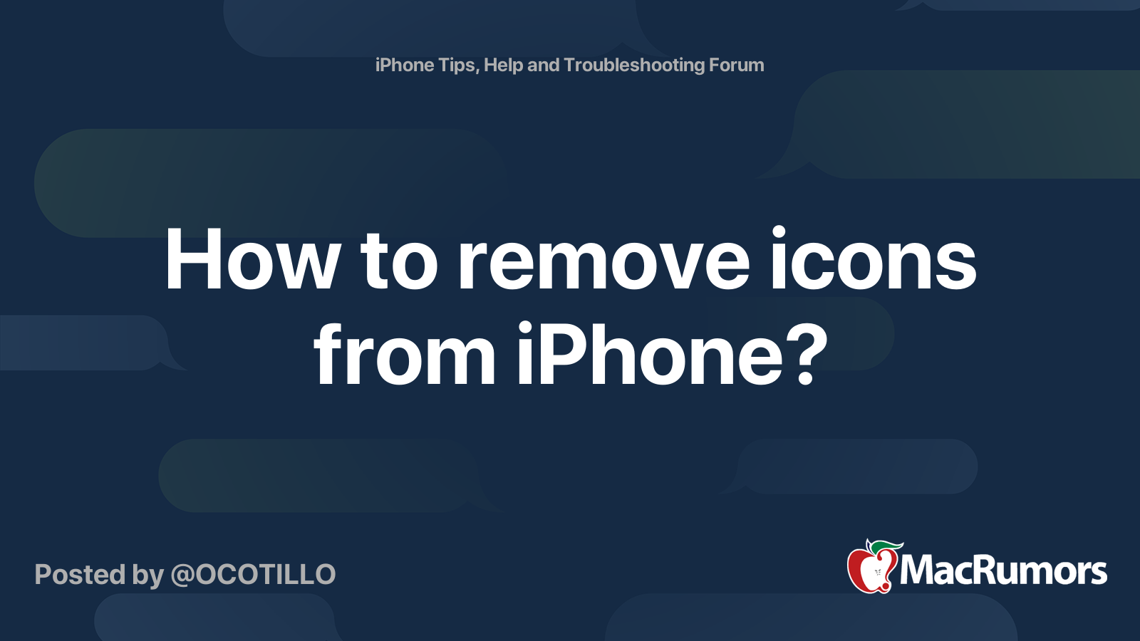 How to remove icons from iPhone? MacRumors Forums
