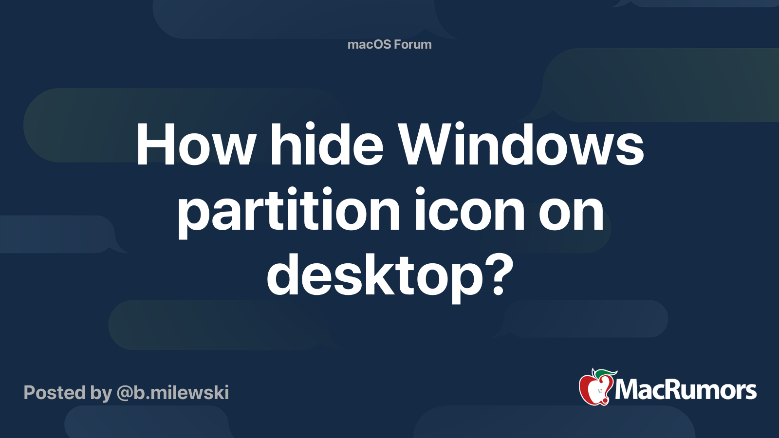 How hide Windows partition icon on desktop? | MacRumors Forums