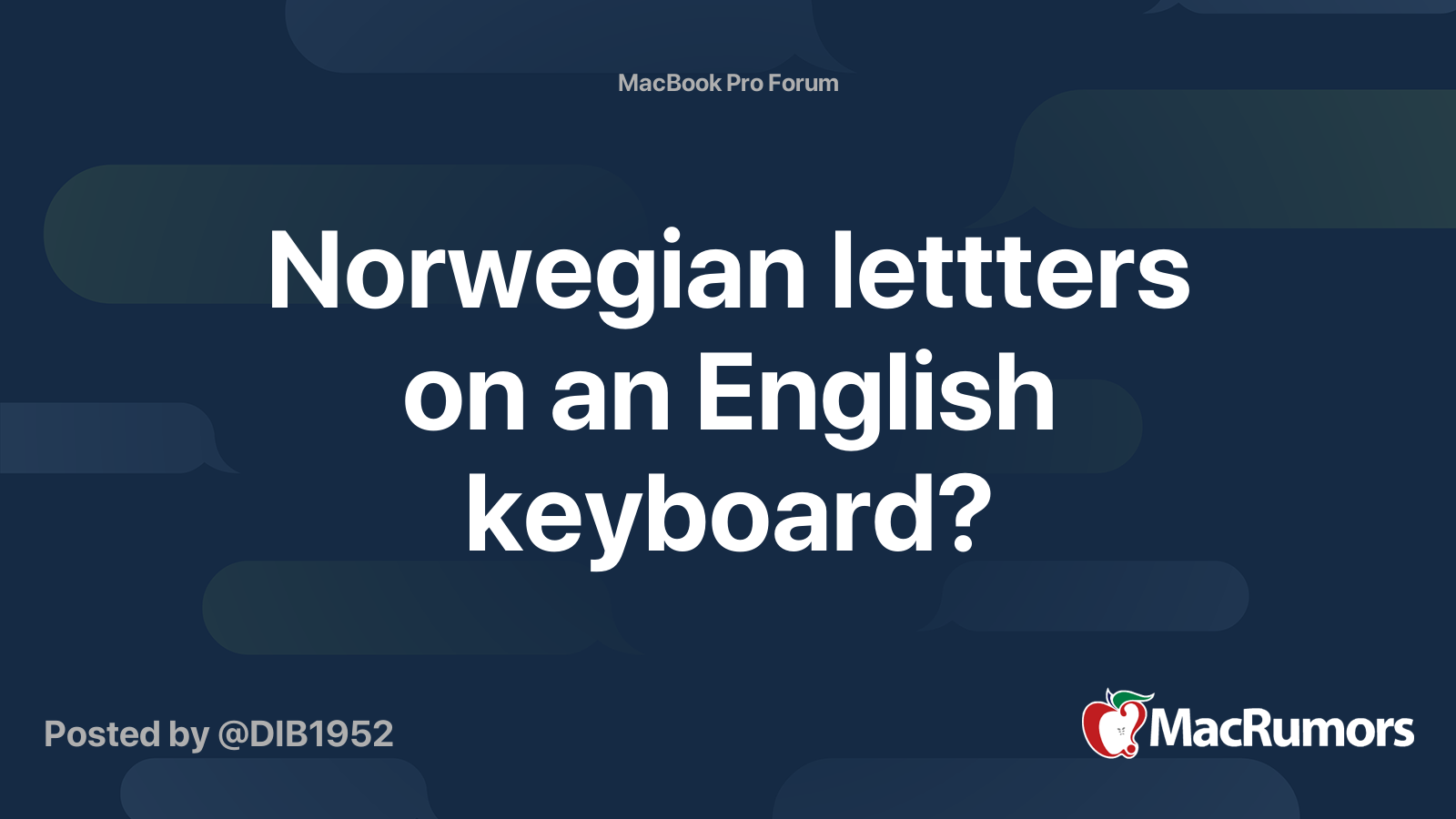 norwegian-lettters-on-an-english-keyboard-macrumors-forums