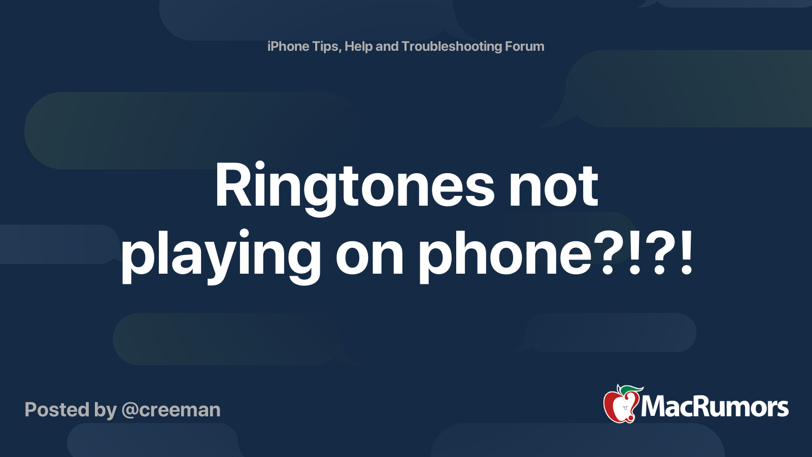 Ringtones Not Playing On Phone Macrumors Forums
