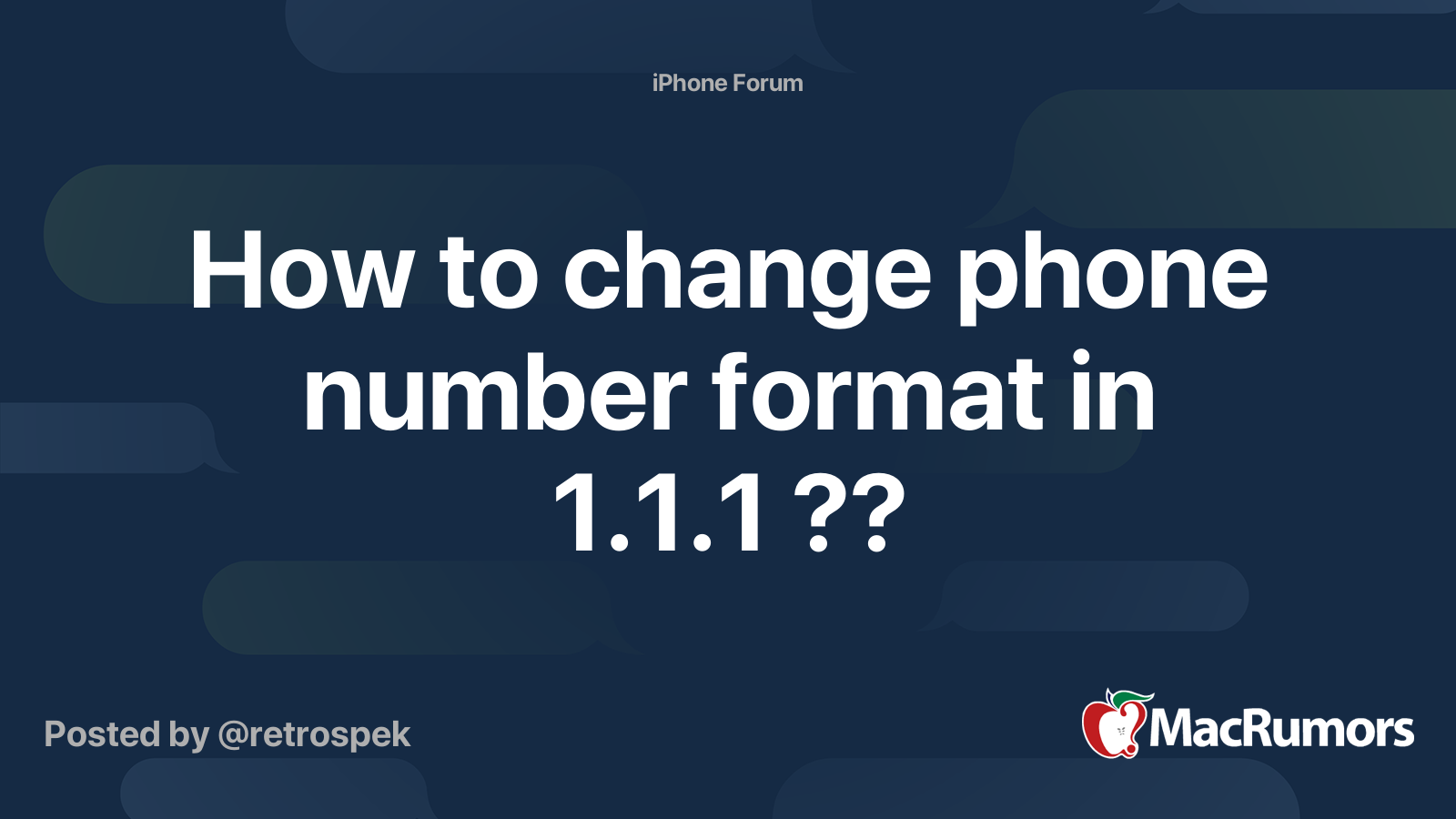 How to change phone number format in 1 1 1 macrumors forums