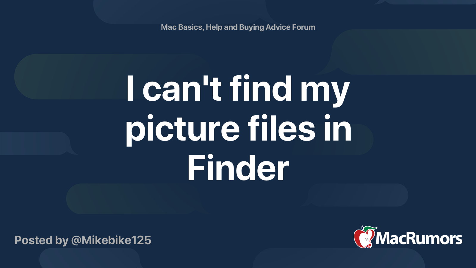 I can't find my picture files in Finder MacRumors Forums