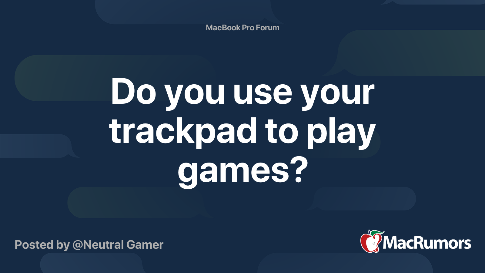 Do you use your trackpad to play games? MacRumors Forums