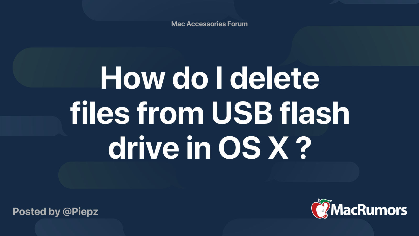 How do I delete files from USB flash drive in OS X ? MacRumors Forums