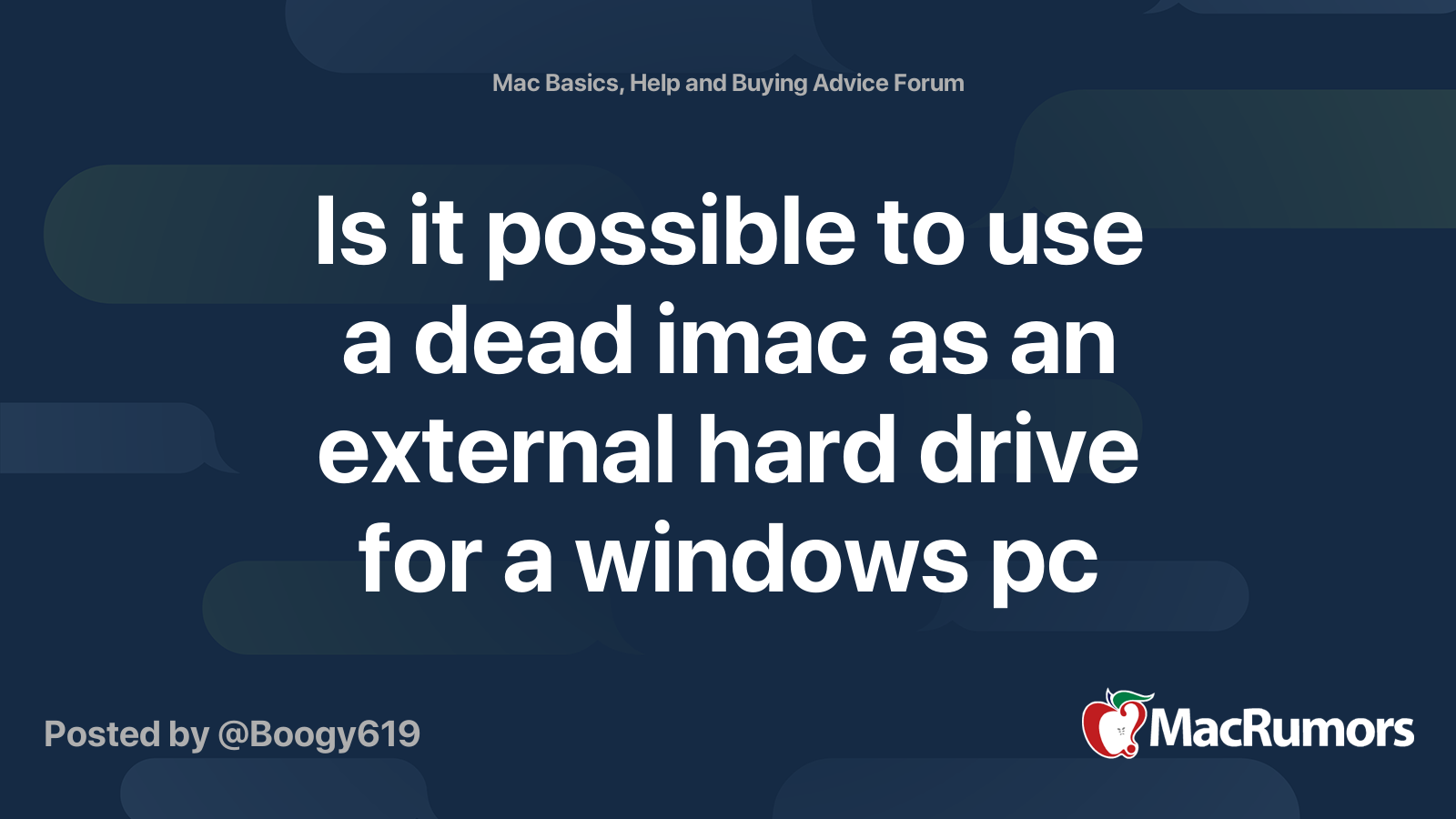 Is it possible to use a dead imac as an external hard drive for a ...