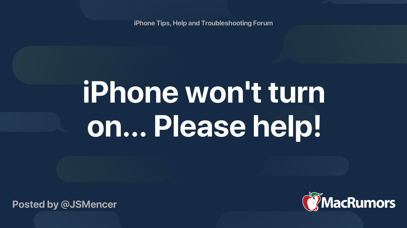 iPhone won't turn on... Please help! MacRumors Forums