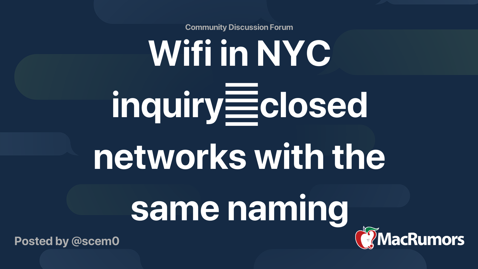 Wifi in NYC inquiry closed networks with the same naming convention all