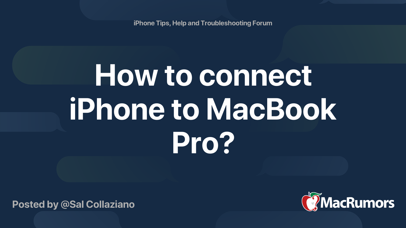 How to connect iPhone to MacBook Pro? | MacRumors Forums