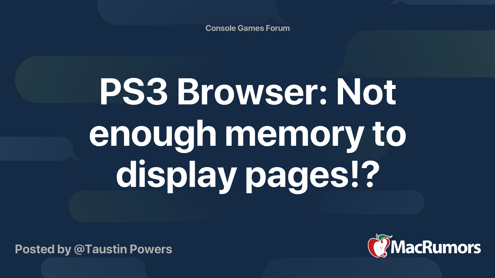 PS3 Browser Not enough memory to display pages!? MacRumors Forums