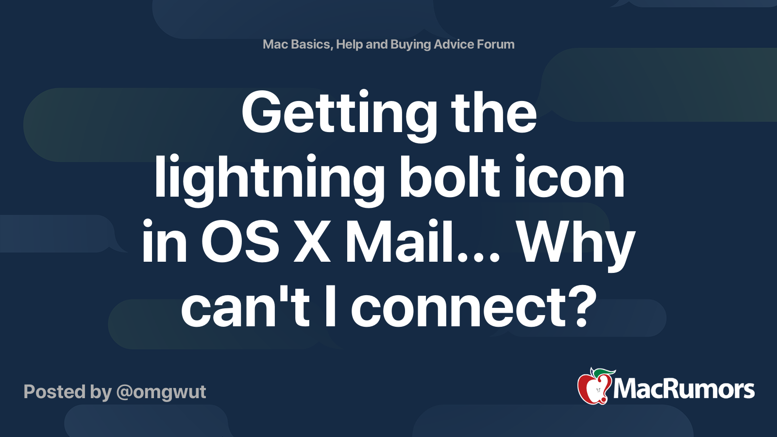 Getting the lightning bolt icon in OS X Mail... Why can't I connect? |  MacRumors Forums