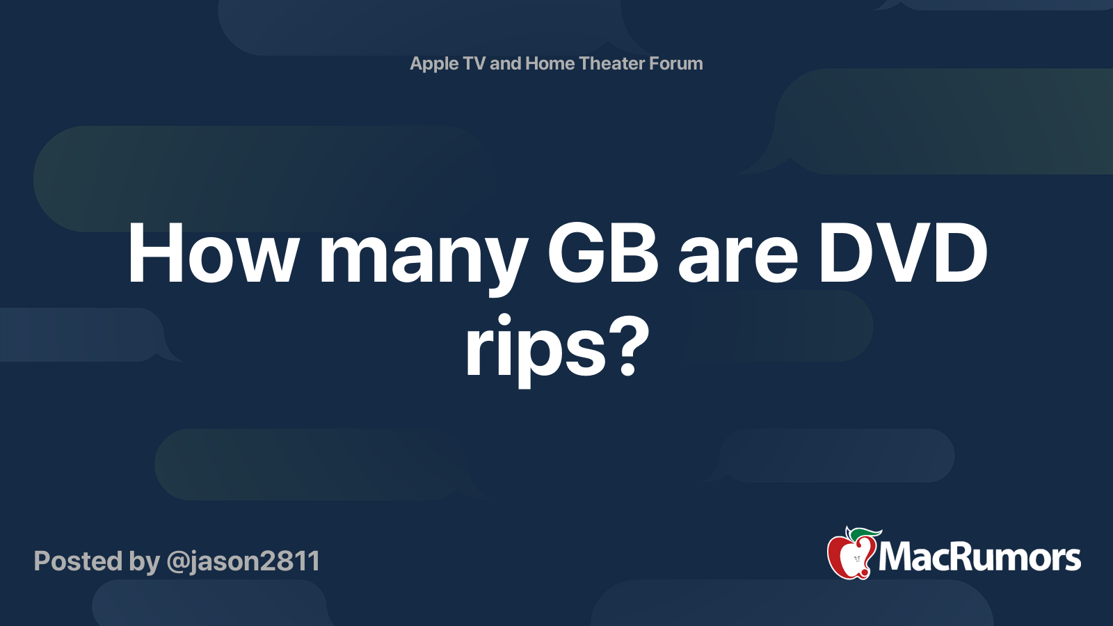 How many GB are DVD rips? MacRumors Forums