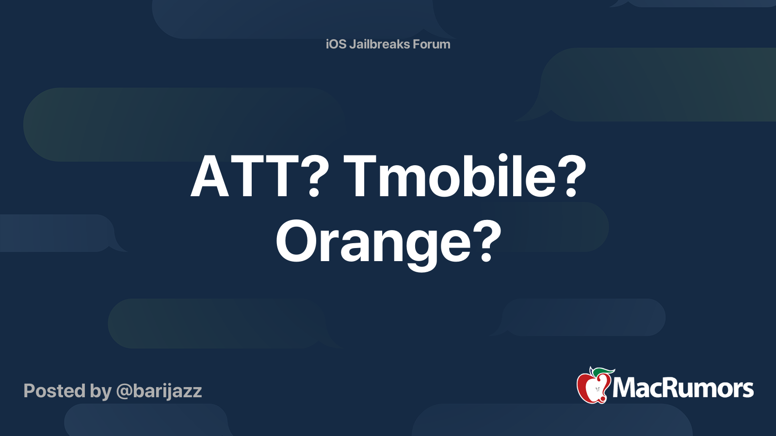 ATT? Tmobile? Orange? | MacRumors Forums