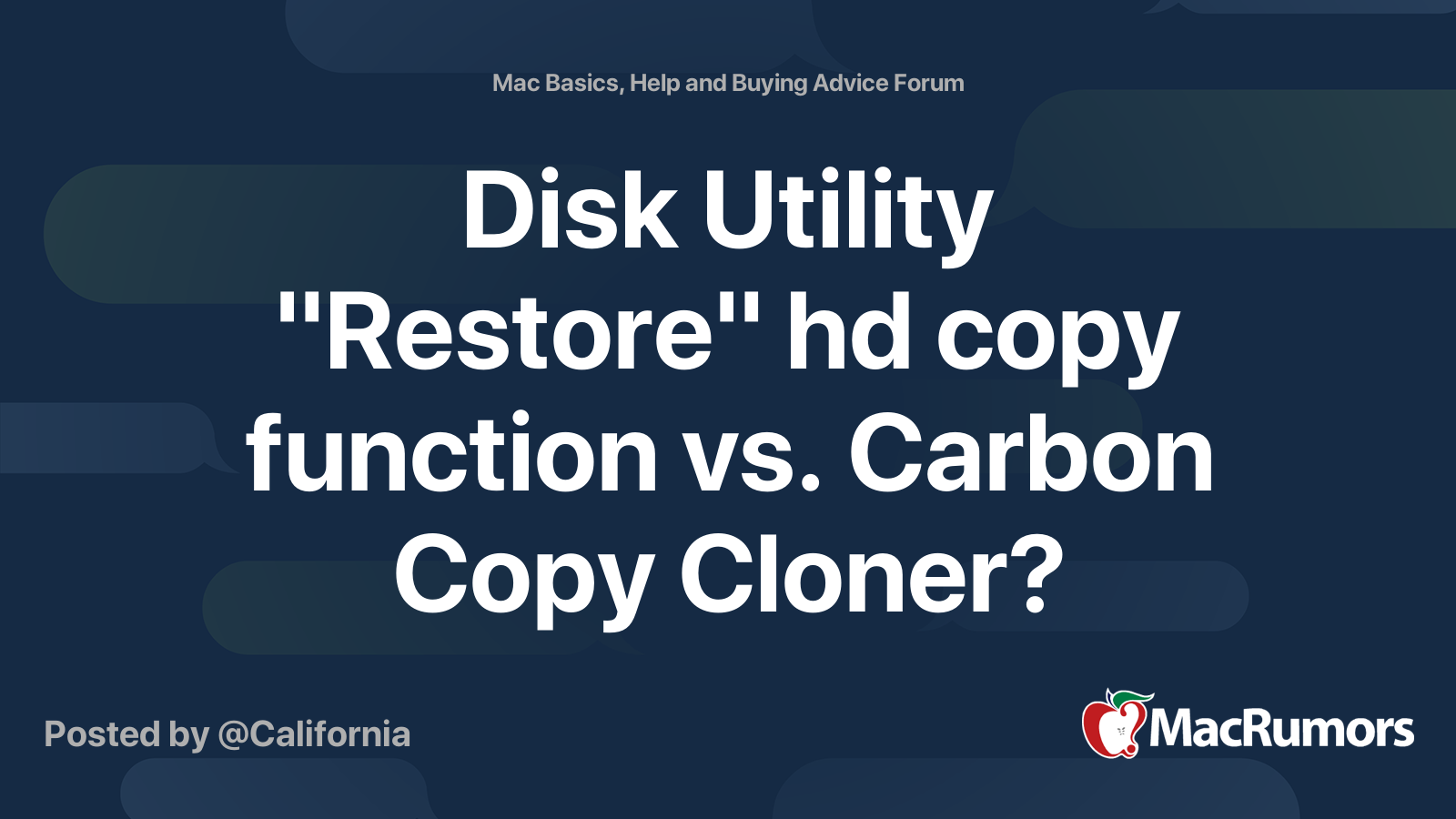 Disk Utility "Restore" hd copy function vs. Carbon Copy Cloner