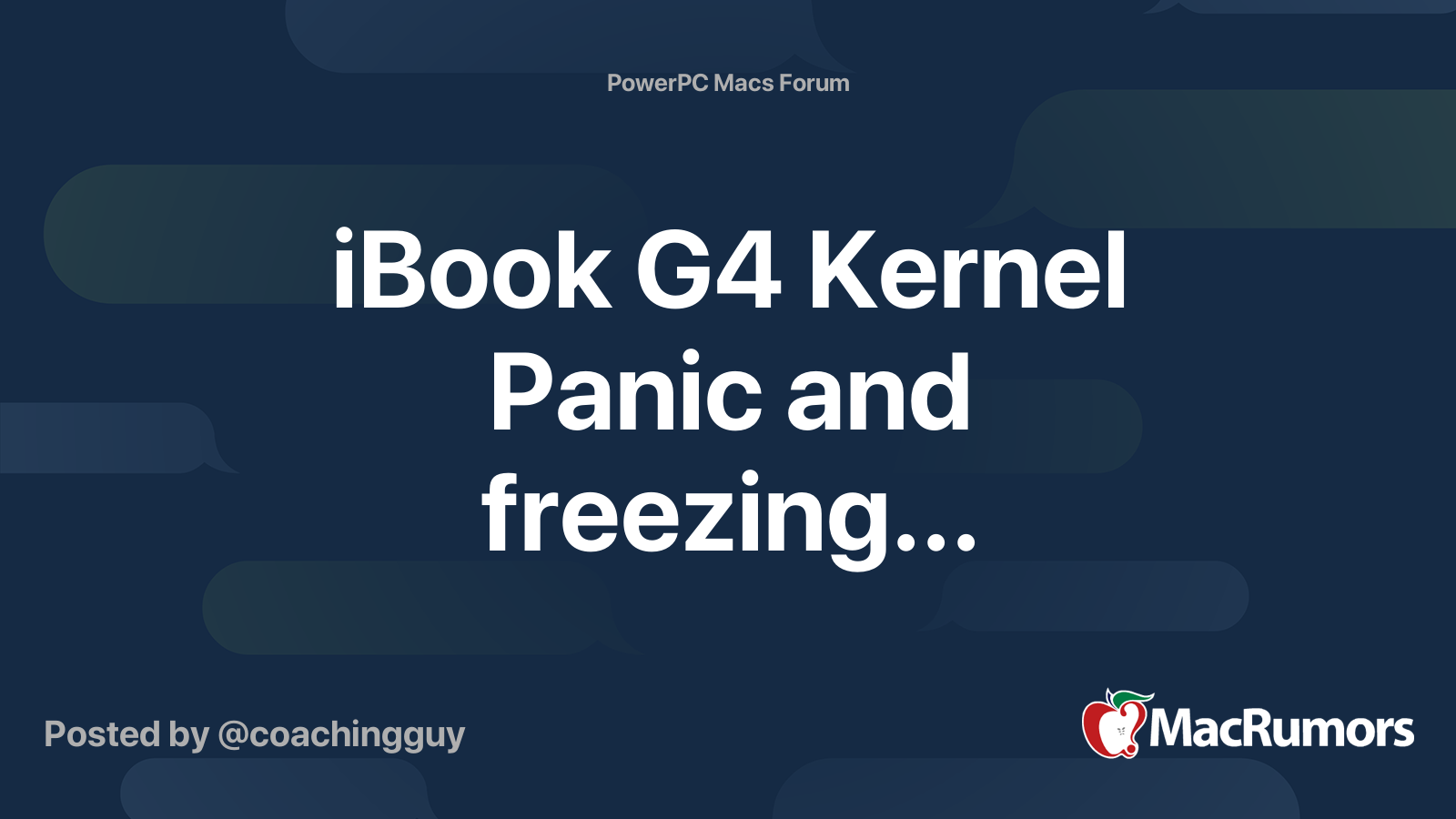 iBook G4 Kernel Panic and freezing... | MacRumors Forums