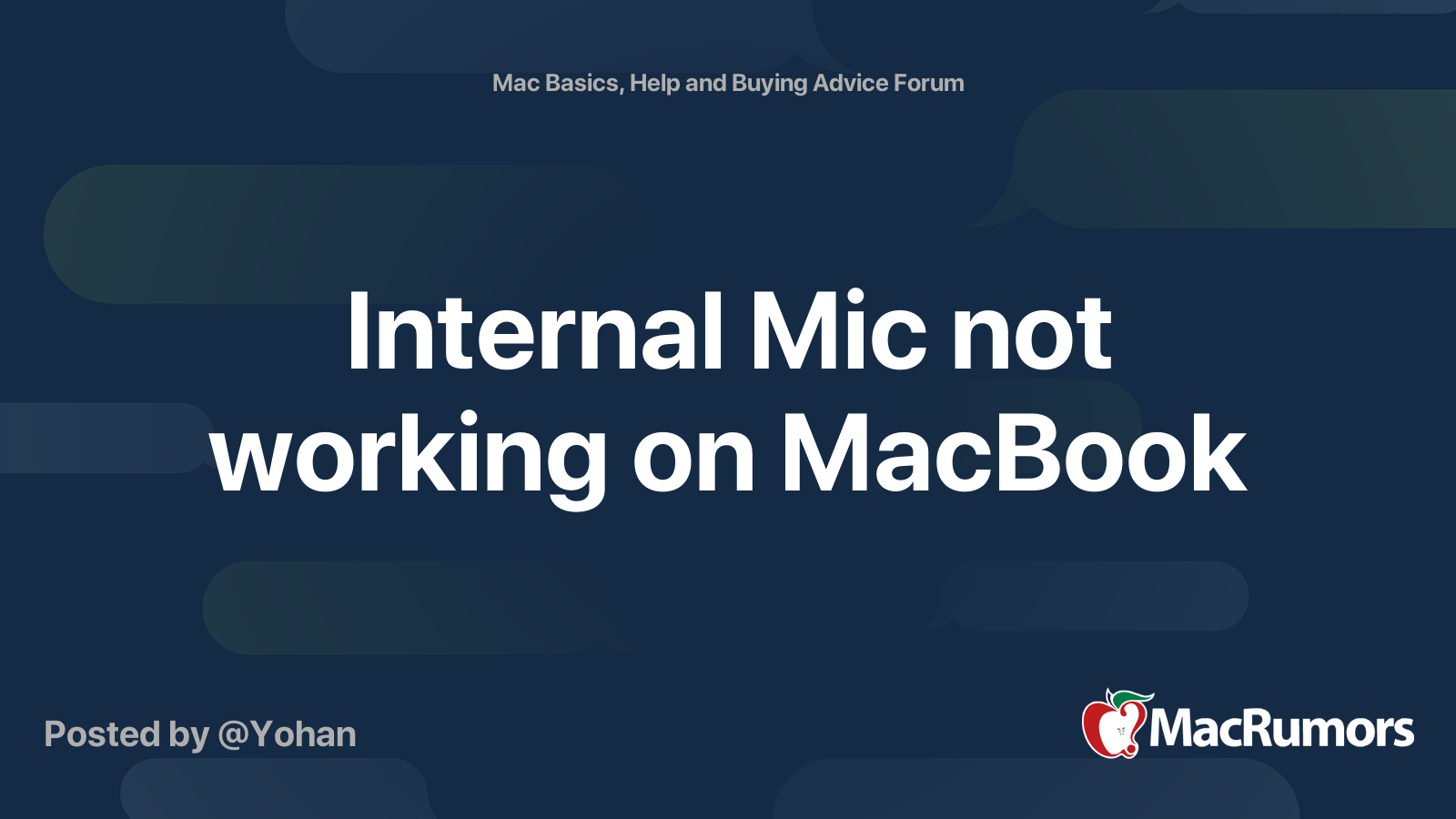 Internal Mic not working on MacBook | MacRumors Forums