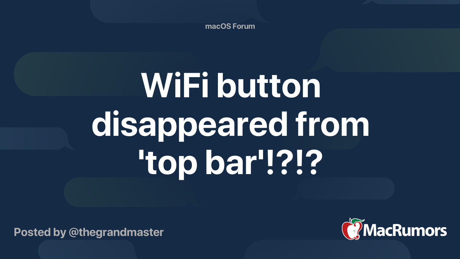 WiFi button disappeared from 'top bar'!?!? MacRumors Forums