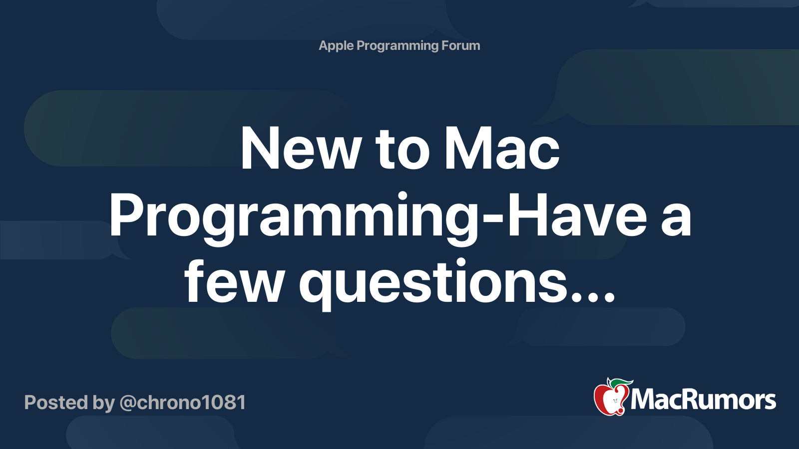 New to Mac Programming-Have a few questions... | MacRumors Forums