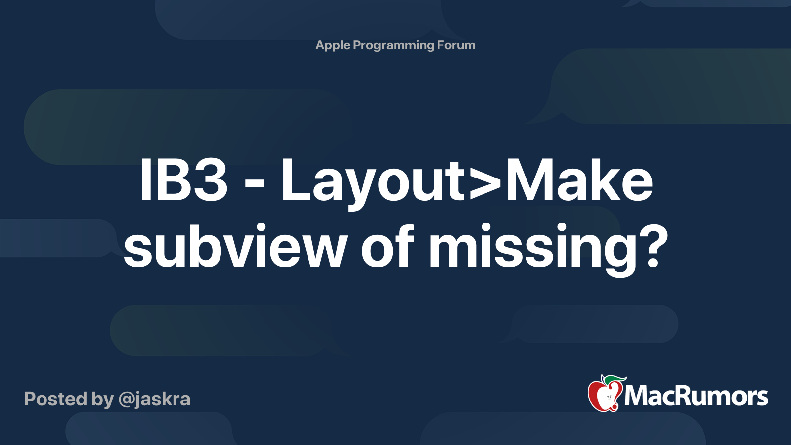 IB3 - Layout>Make subview of missing? | MacRumors Forums
