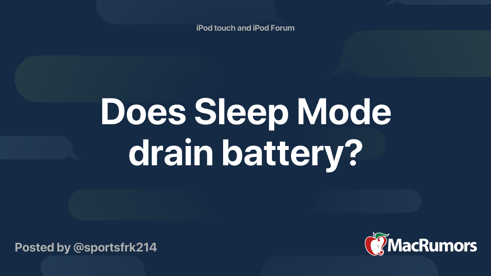 Does Sleep Mode drain battery? MacRumors Forums