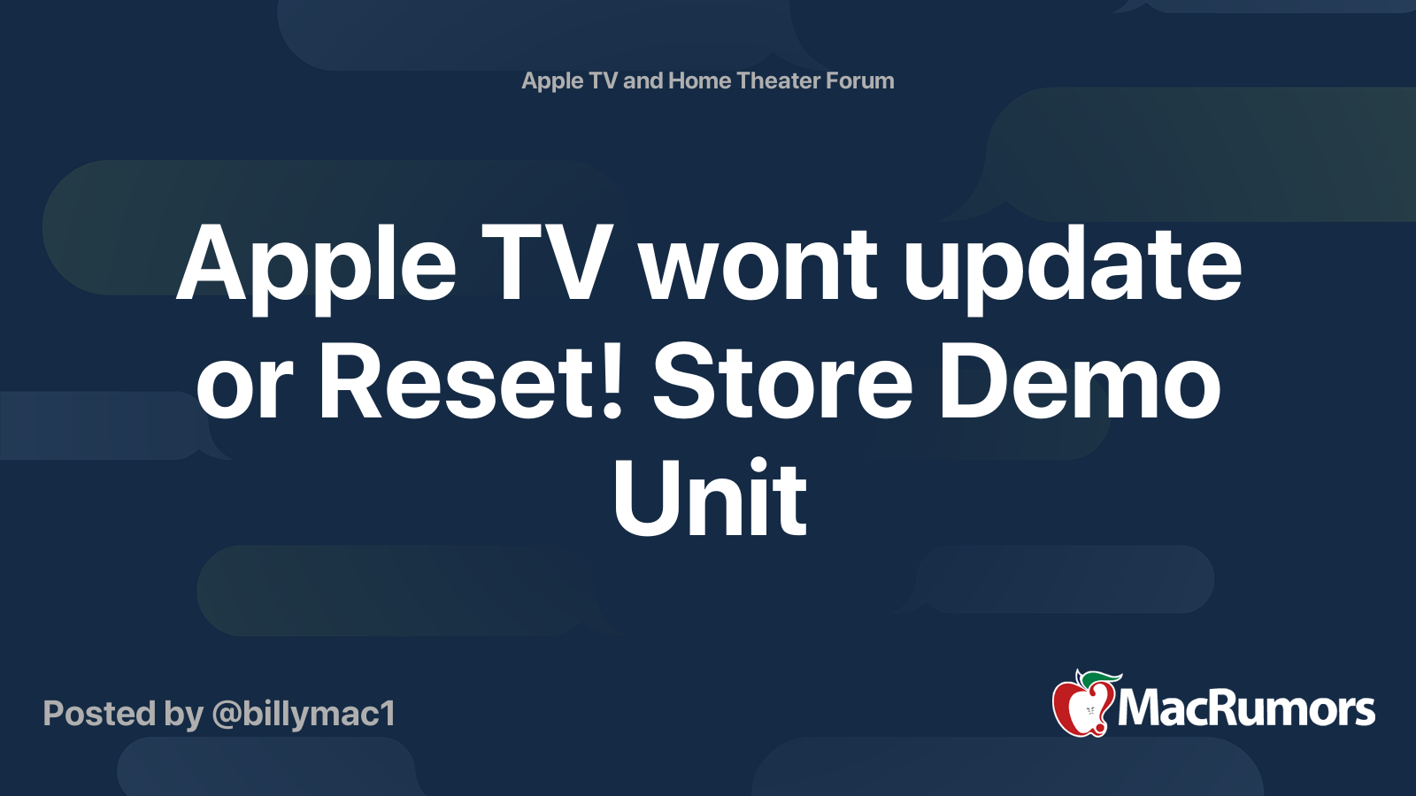 Apple TV wont update or Reset! Store Demo Unit | MacRumors Forums