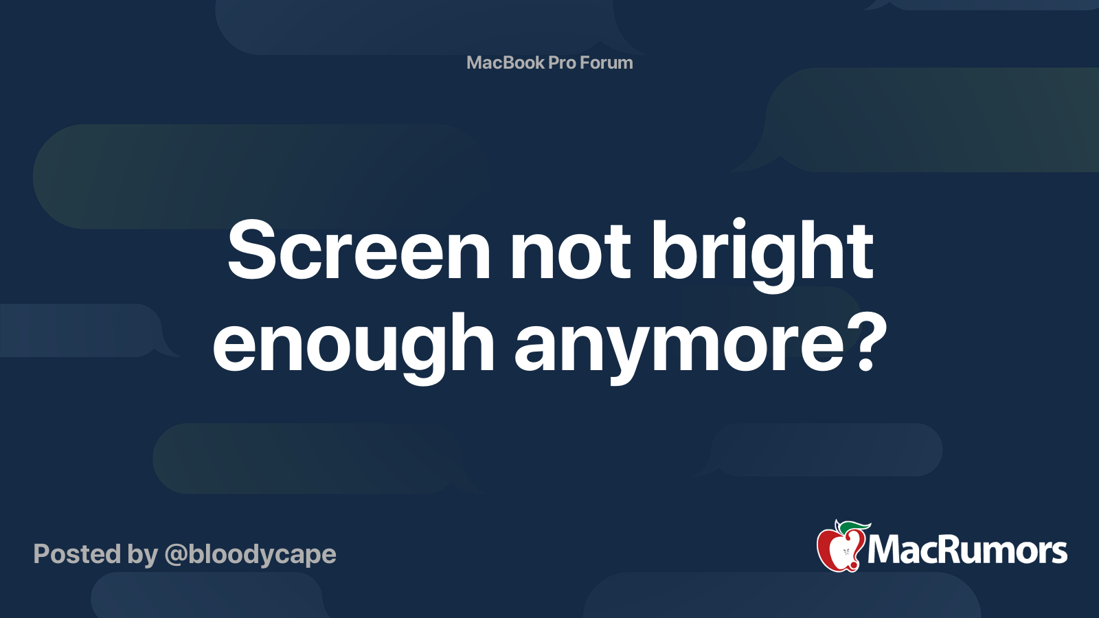 Screen not bright enough anymore? | MacRumors Forums