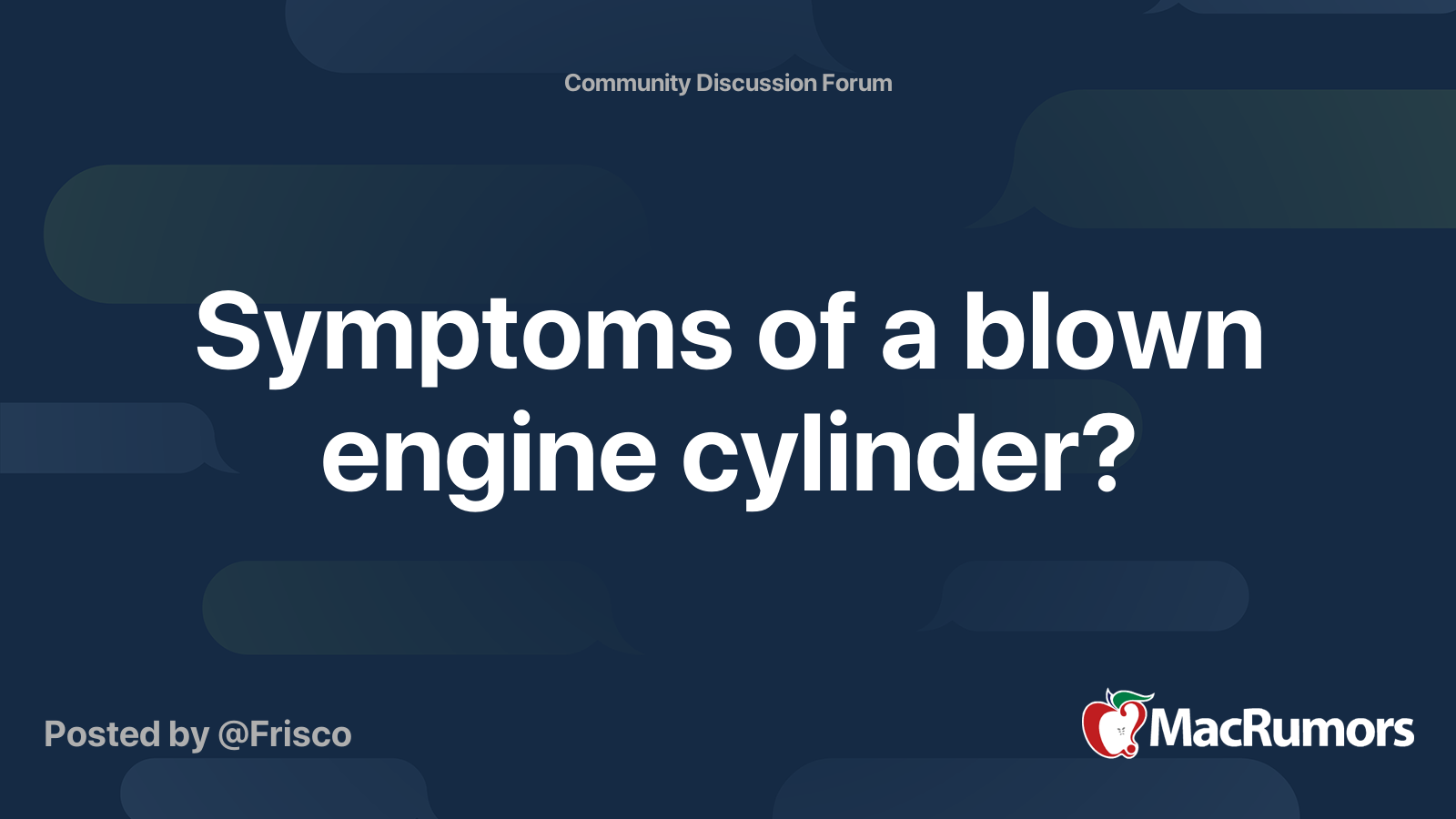 Symptoms of a blown engine cylinder? MacRumors Forums