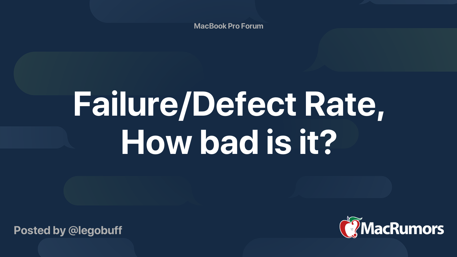 failure-defect-rate-how-bad-is-it-macrumors-forums