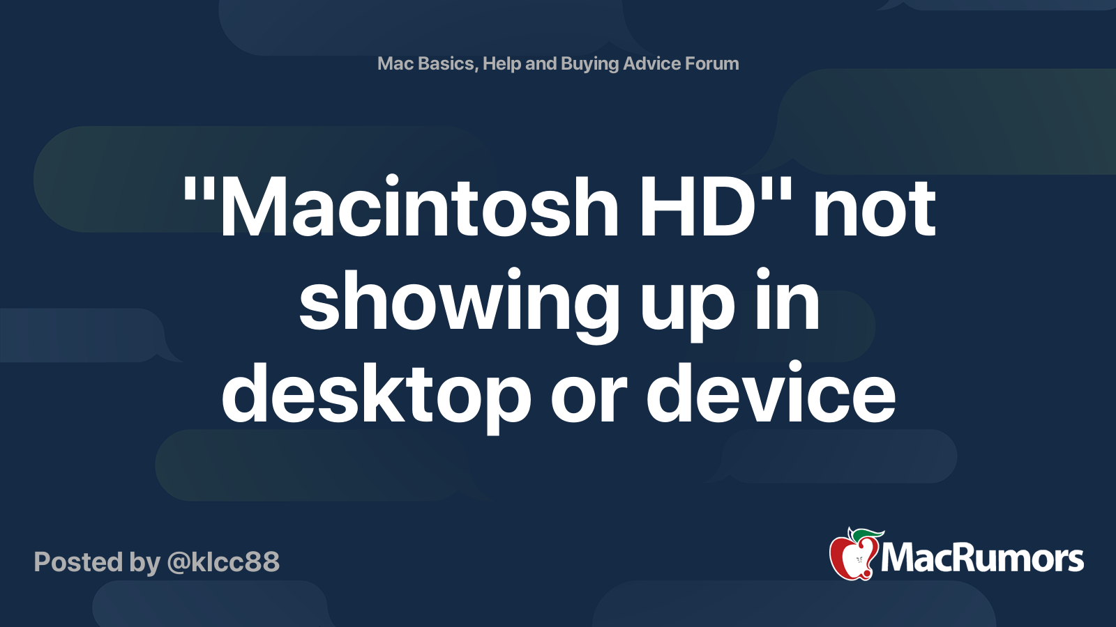 "Macintosh HD" not showing up in desktop or device | MacRumors Forums