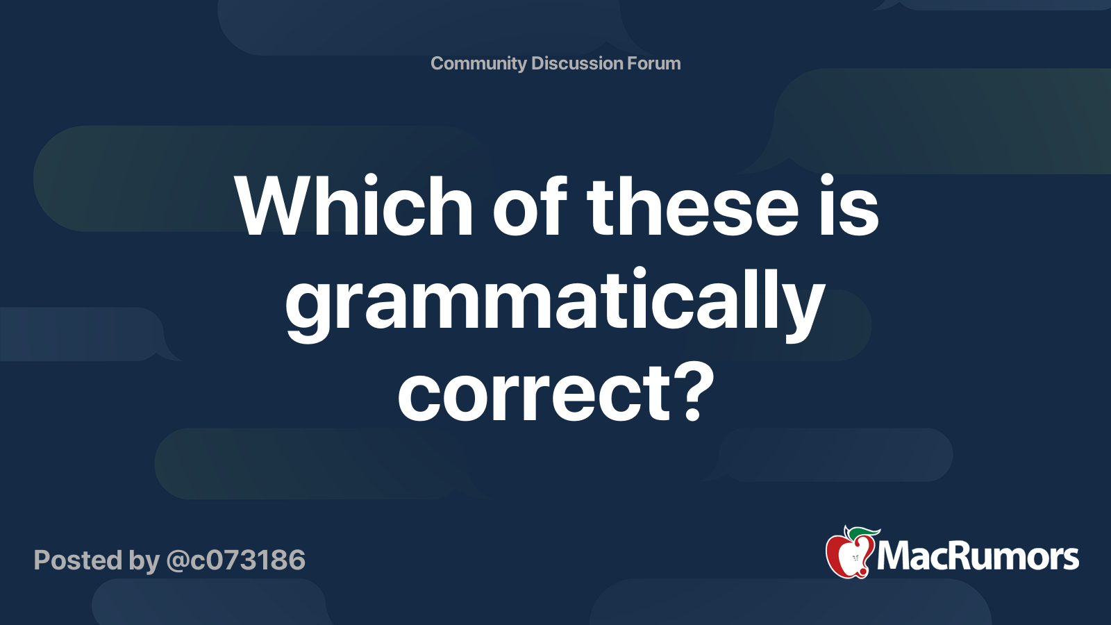 Which of these is grammatically correct? | MacRumors Forums