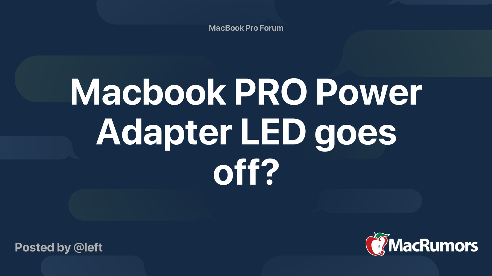 Macbook PRO Power Adapter LED goes off? MacRumors Forums