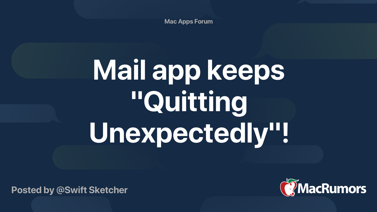 Mail app keeps "Quitting Unexpectedly"! MacRumors Forums