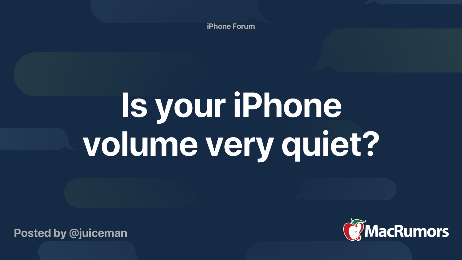 Is your iPhone volume very quiet? MacRumors Forums
