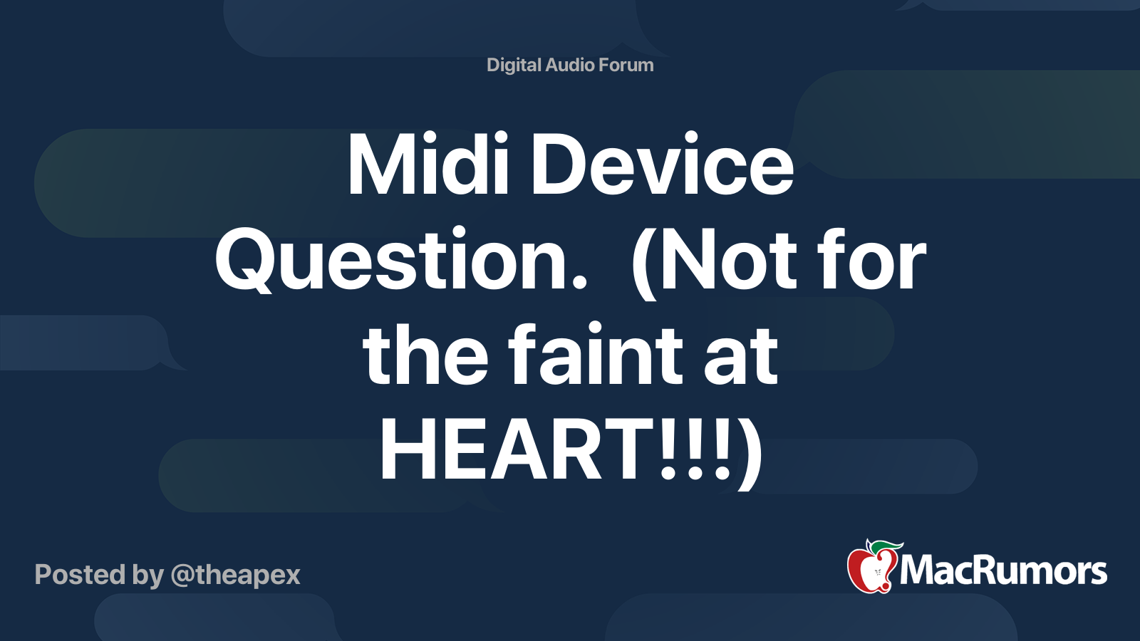 Midi Device Question. (Not for the faint at HEART!!!) MacRumors Forums