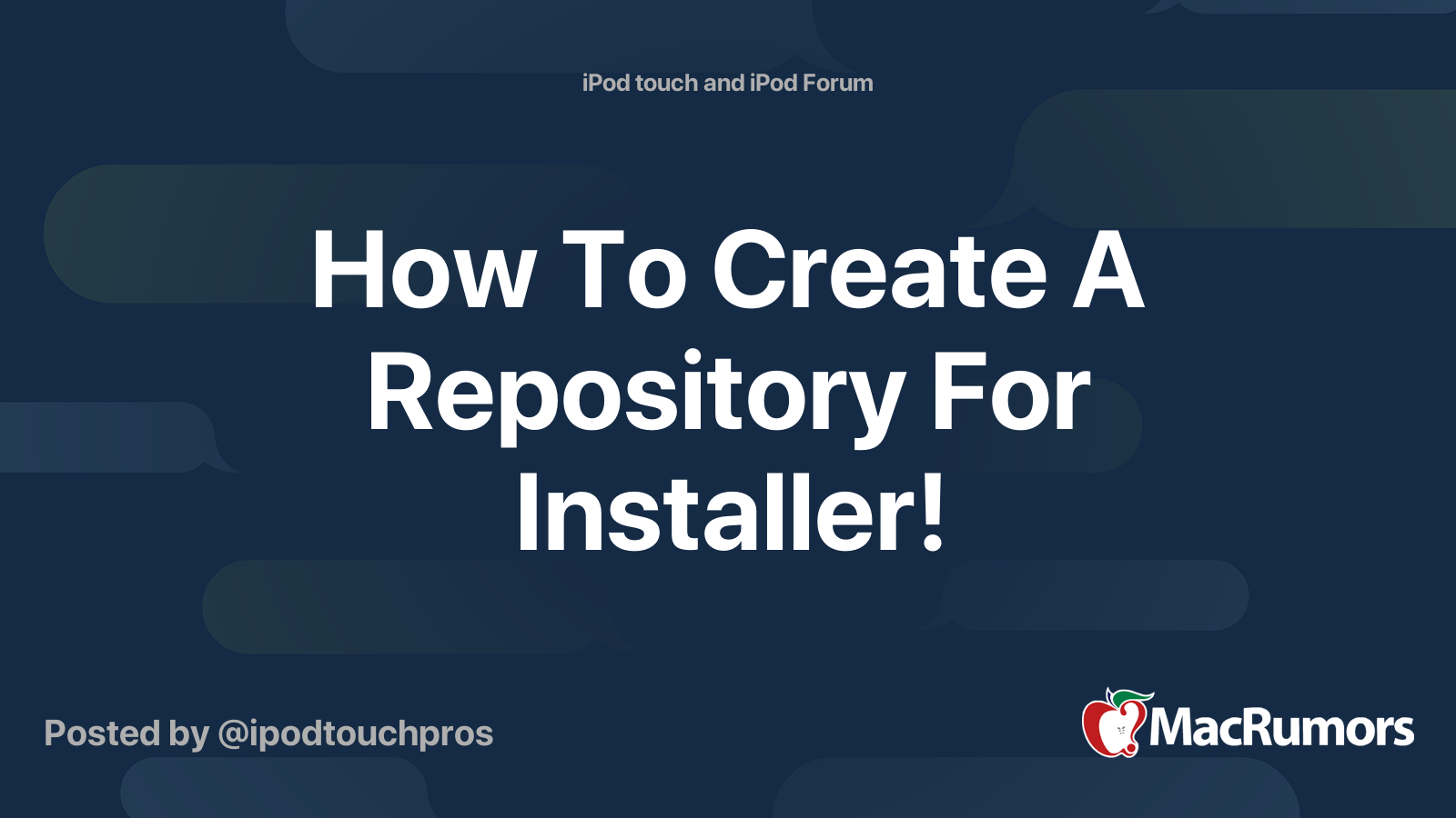 How To Create A Repository For Installer! | MacRumors Forums