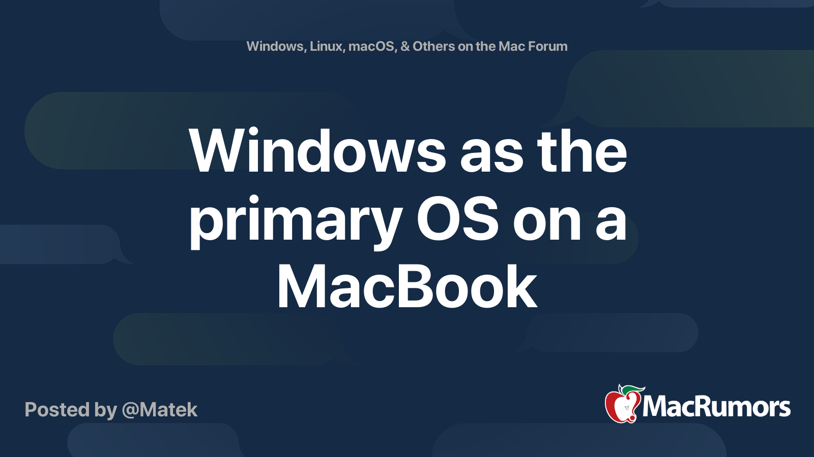 Windows As The Primary OS On A MacBook MacRumors Forums