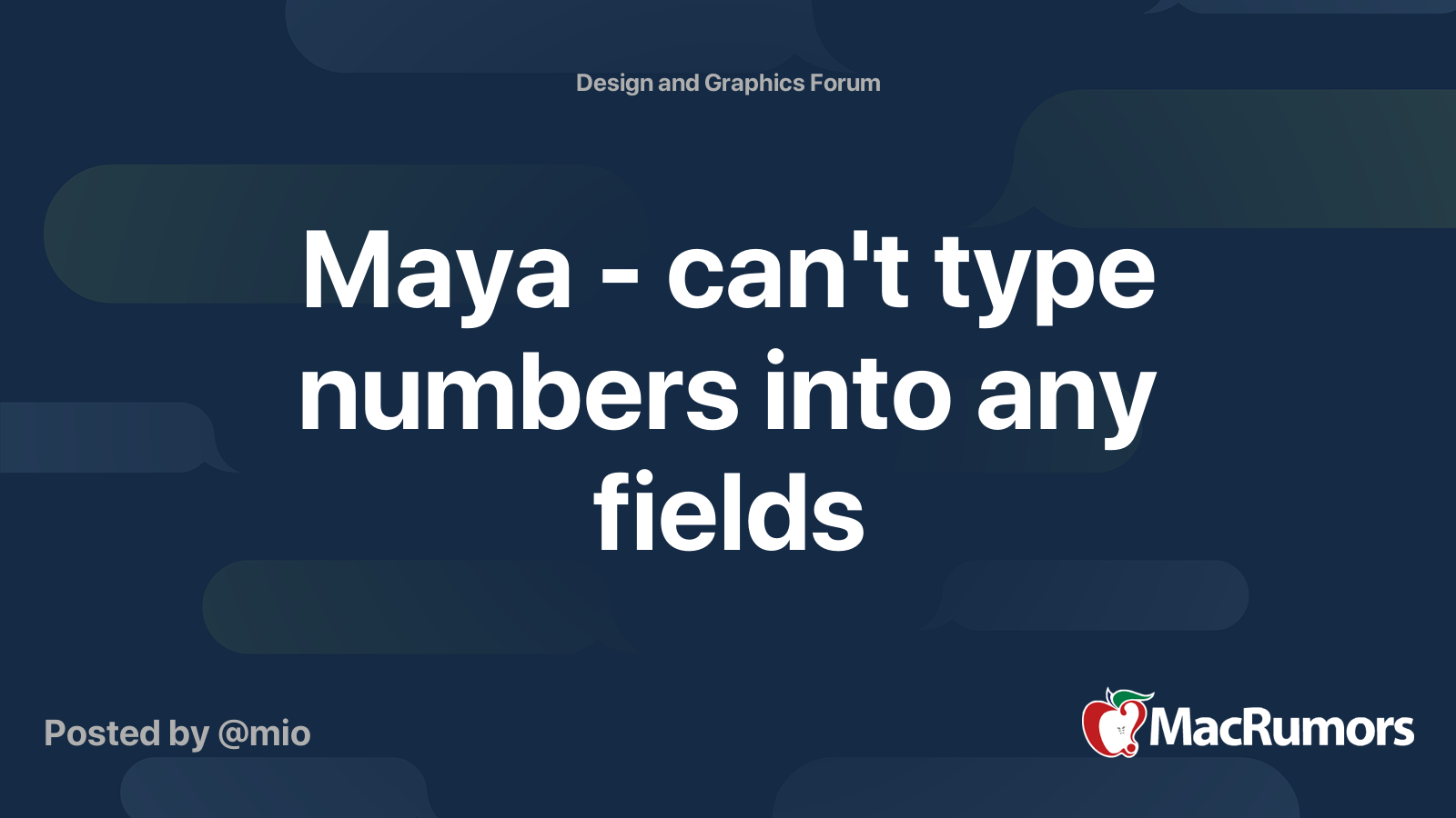 maya-can-t-type-numbers-into-any-fields-macrumors-forums