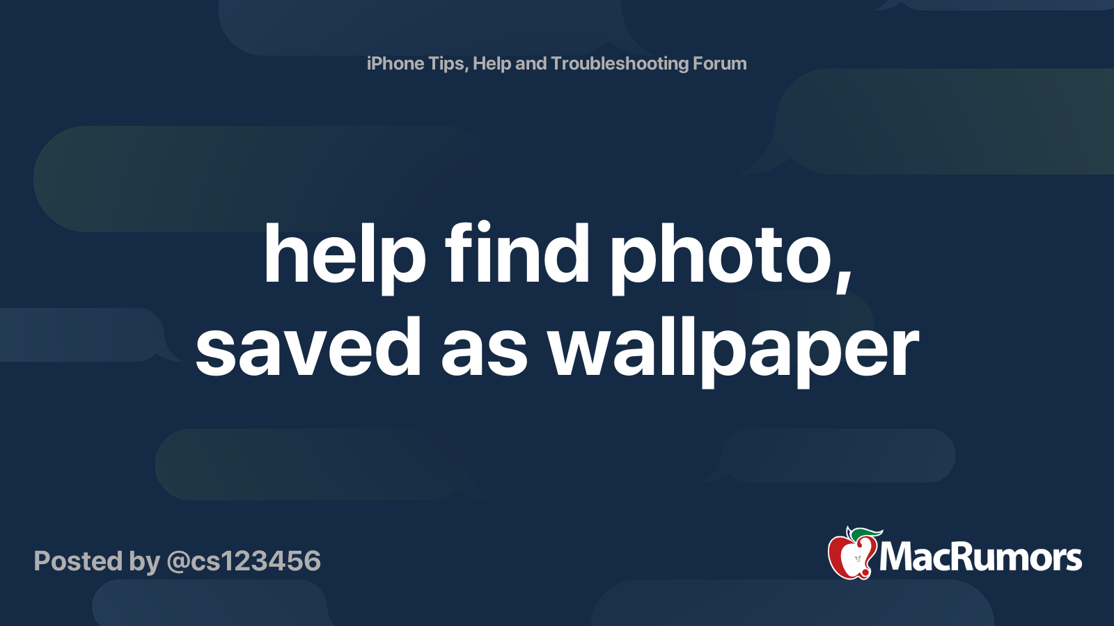 Help Find Photo Saved As Wallpaper Macrumors Forums