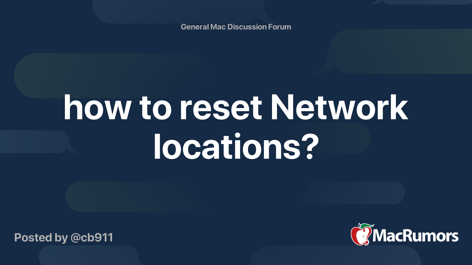 how to reset Network locations? MacRumors Forums