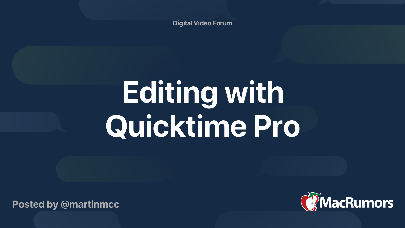 Editing with Quicktime Pro MacRumors Forums