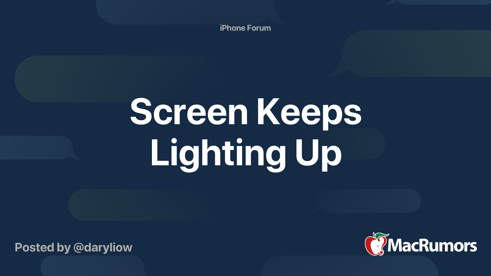 Screen Keeps Lighting Up MacRumors Forums