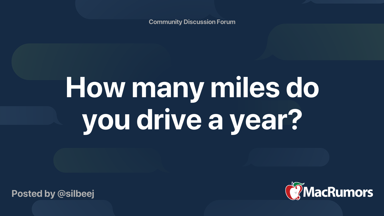 how-many-miles-do-you-drive-a-year-macrumors-forums