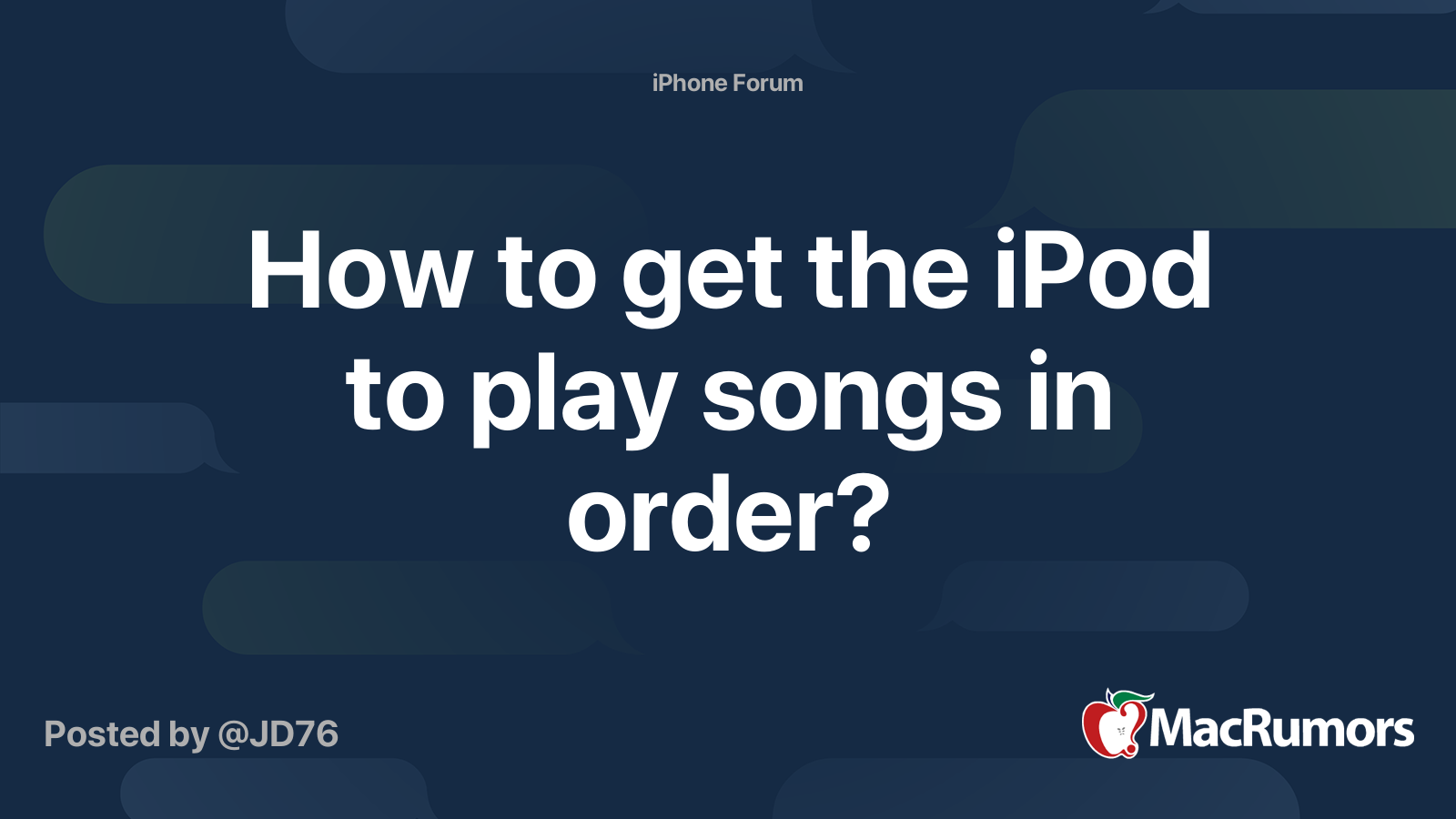 How To Get The IPod To Play Songs In Order MacRumors Forums