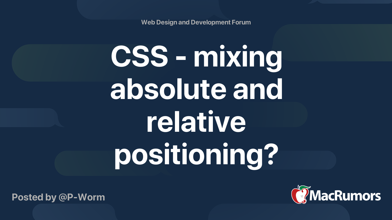 css-mixing-absolute-and-relative-positioning-macrumors-forums