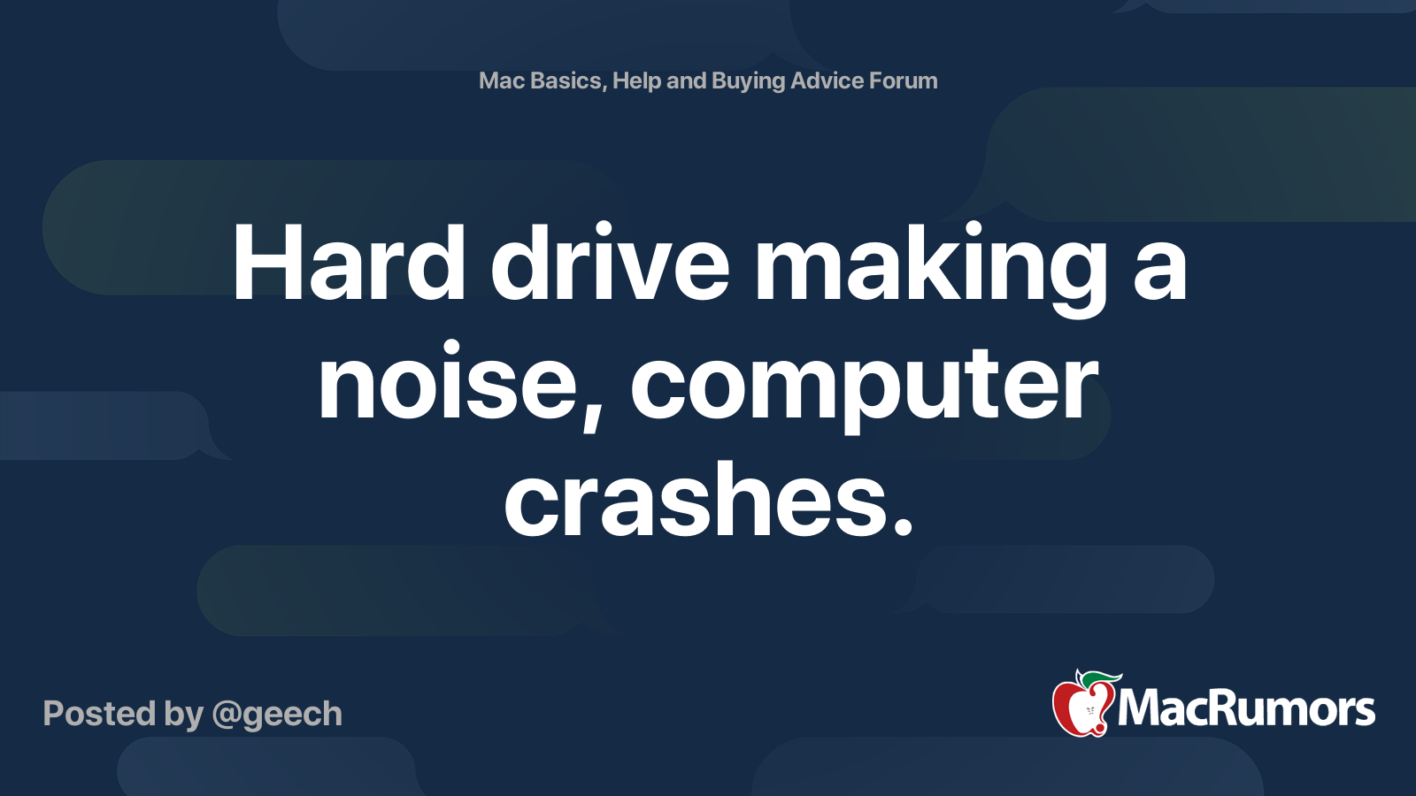 Hard drive making a noise, computer crashes. MacRumors Forums